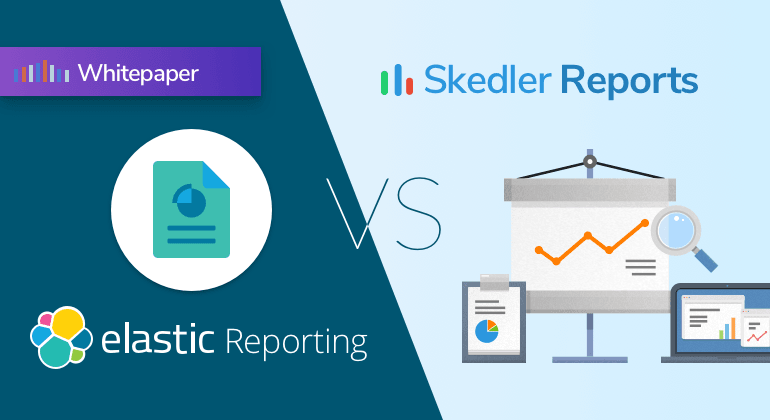 Skedler Reports vs. Elastic Reporting